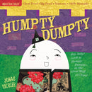 Indestructibles: Humpty Dumpty : Chew Proof · Rip Proof · Nontoxic · 100% Washable (Book for Babies, Newborn Books, Safe to Chew)