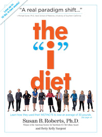 The I Diet: Use Your Instincts to Lose Weight--and Keep It Off--Without Feeling Hungry