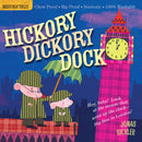 Indestructibles: Hickory Dickory Dock : Chew Proof · Rip Proof · Nontoxic · 100% Washable (Book for Babies, Newborn Books, Safe to Chew)