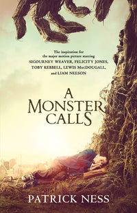 A Monster Calls: A Novel (Movie Tie-in) : Inspired by an idea from Siobhan Dowd