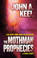 The Mothman Prophecies: A True Story