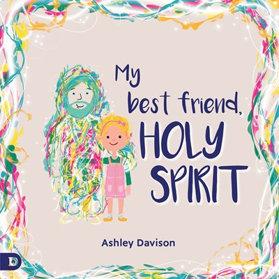 My Best Friend, Holy Spirit