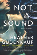 Not a Sound: A Thriller