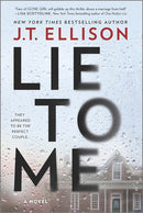 Lie to Me: A Novel