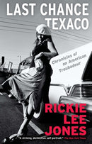 Last Chance Texaco: Chronicles of an American Troubadour