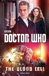 Doctor Who: The Blood Cell : A Novel