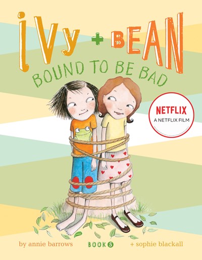 Ivy and Bean #5: Bound to be Bad : (Best Friends Books for Kids, Elementary School Books, Early Chapter Books)