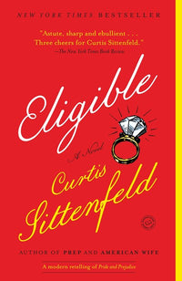 Eligible: A modern retelling of Pride and Prejudice