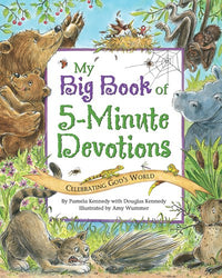 My Big Book of 5-Minute Devotions: Celebrating God's World