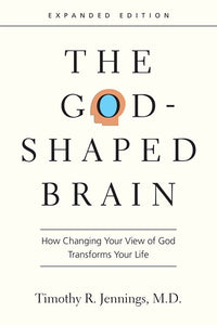 The God-Shaped Brain, How Changing Your View of God Transforms Your Life: https://www.ivpress.com/discussion-guides/all-discussion-guides (Enlarged)