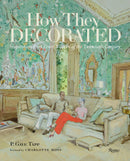 How They Decorated: Inspiration from Great Women of the Twentieth Century