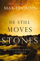 He Still Moves Stones