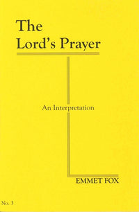 THE LORDS PRAYER #3: An Interpretation