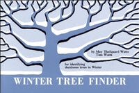 Winter Tree Finder: A Manual for Identifying Deciduous Trees in Winter (Eastern US)