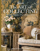 The Art of Collecting: Personal Treasures that Make a Home