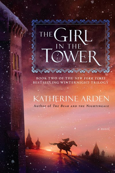 The Girl in the Tower: A Novel