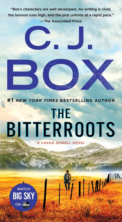 The Bitterroots: A Cassie Dewell Novel (Media tie-in)