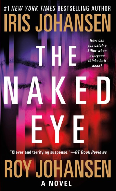 The Naked Eye: A Novel