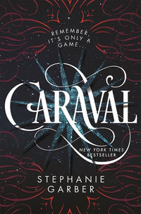 Caraval: A Caraval Novel