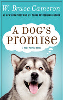 A Dog's Promise: A Novel
