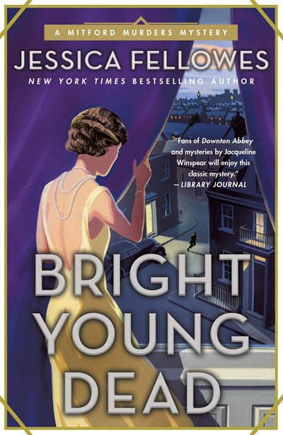 Bright Young Dead: A Mitford Murders Mystery