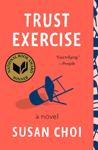 Trust Exercise: A Novel