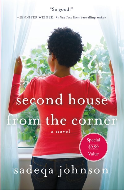 Second House from the Corner: A Novel of Marriage, Secrets, and Lies