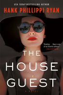 The House Guest: A Novel