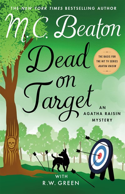 Dead on Target: An Agatha Raisin Mystery