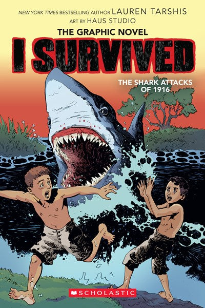 I Survived the Shark Attacks of 1916: A Graphic Novel (I Survived Graphic Novel #2)