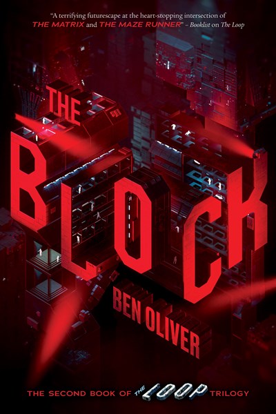 The Block (The Second Book of The Loop Trilogy)