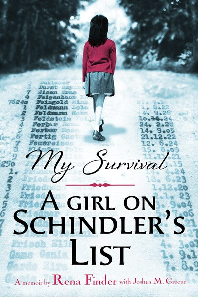 My Survival: A Girl on Schindler's List : A Girl on Schindler's List