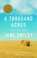 A Thousand Acres: A Novel