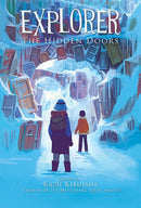 Explorer (The Hidden Doors #3): The Hidden Doors