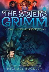 The Unusual Suspects (The Sisters Grimm #2): 10th Anniversary Edition