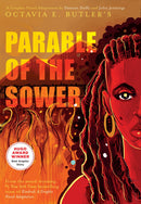 Parable of the Sower: A Graphic Novel Adaptation : A Graphic Novel Adaptation