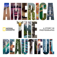 America the Beautiful: A Story in Photographs