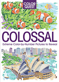 Color Quest: Colossal : The Ultimate Color-by-Number Challenge