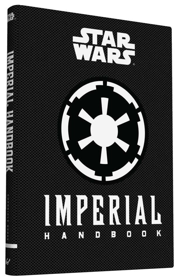 Star Wars®: Imperial Handbook : (Star Wars Handbook, Book About Star Wars Series)