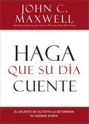 Haga que su Día Cuente: El Secreto de su Exito lo Determina su Agenda Diaria