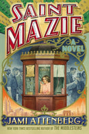 Saint Mazie: A Novel