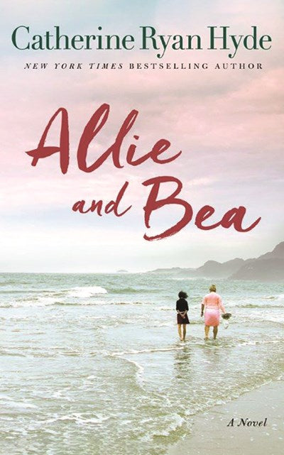 Allie and Bea: A Novel