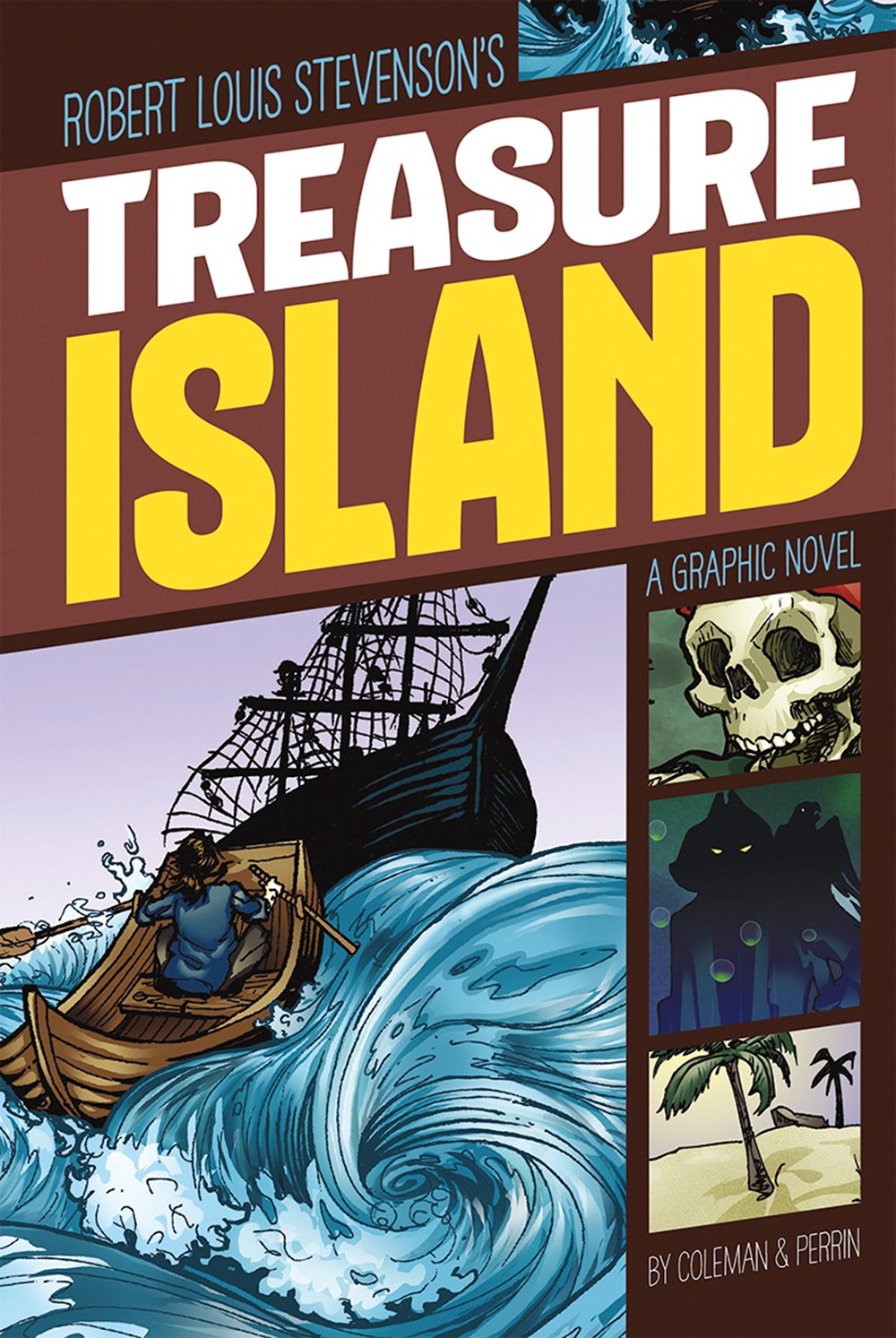 Treasure Island: A Graphic Novel