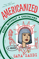 Americanized: Rebel Without a Green Card