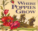 Where Poppies Grow: A World War I Companion