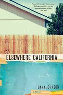 Elsewhere, California: A Novel