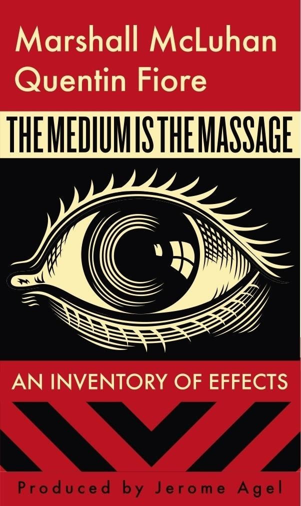 The Medium Is the Massage