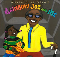 Rainbow Joe And Me