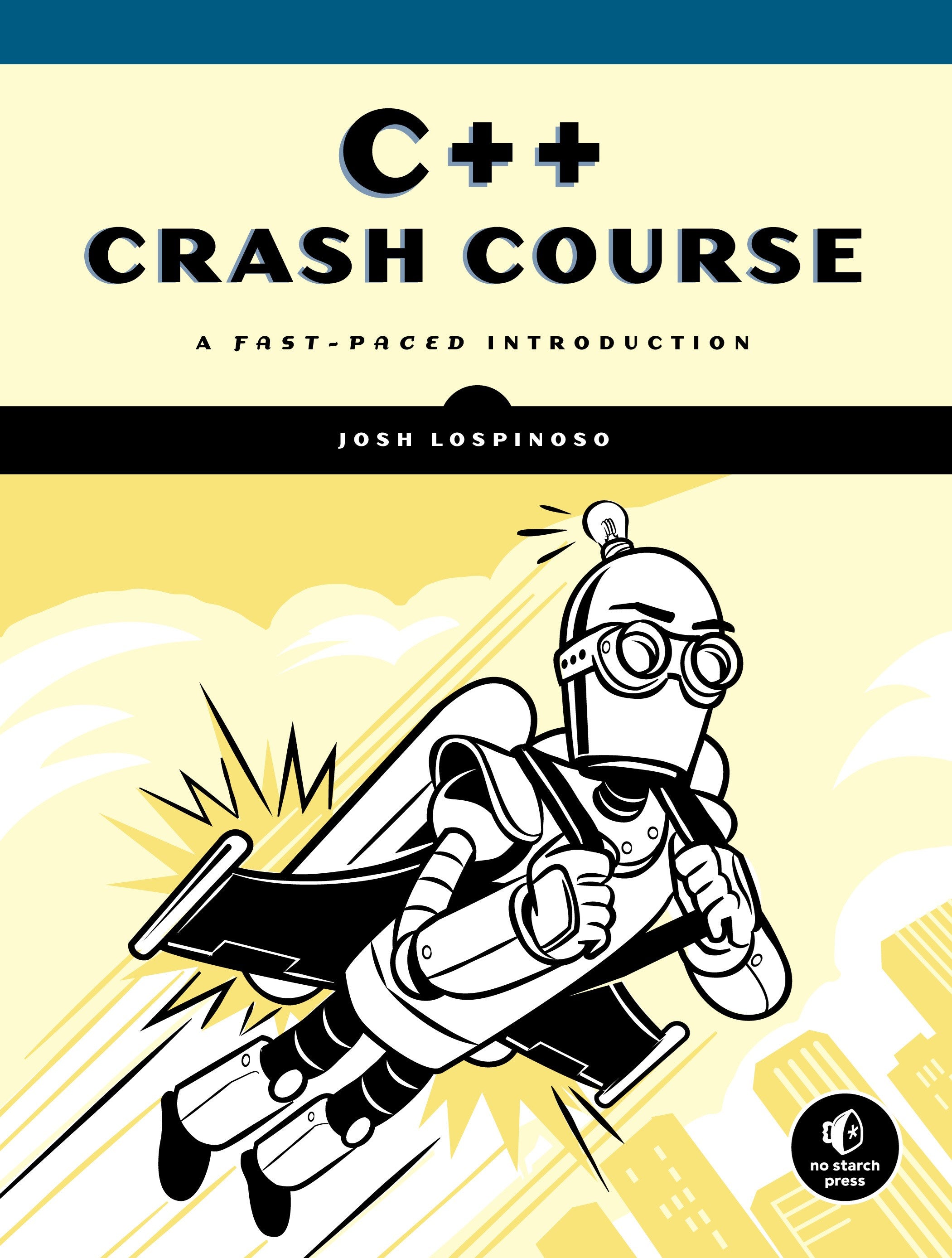 C++ Crash Course: A Fast-Paced Introduction