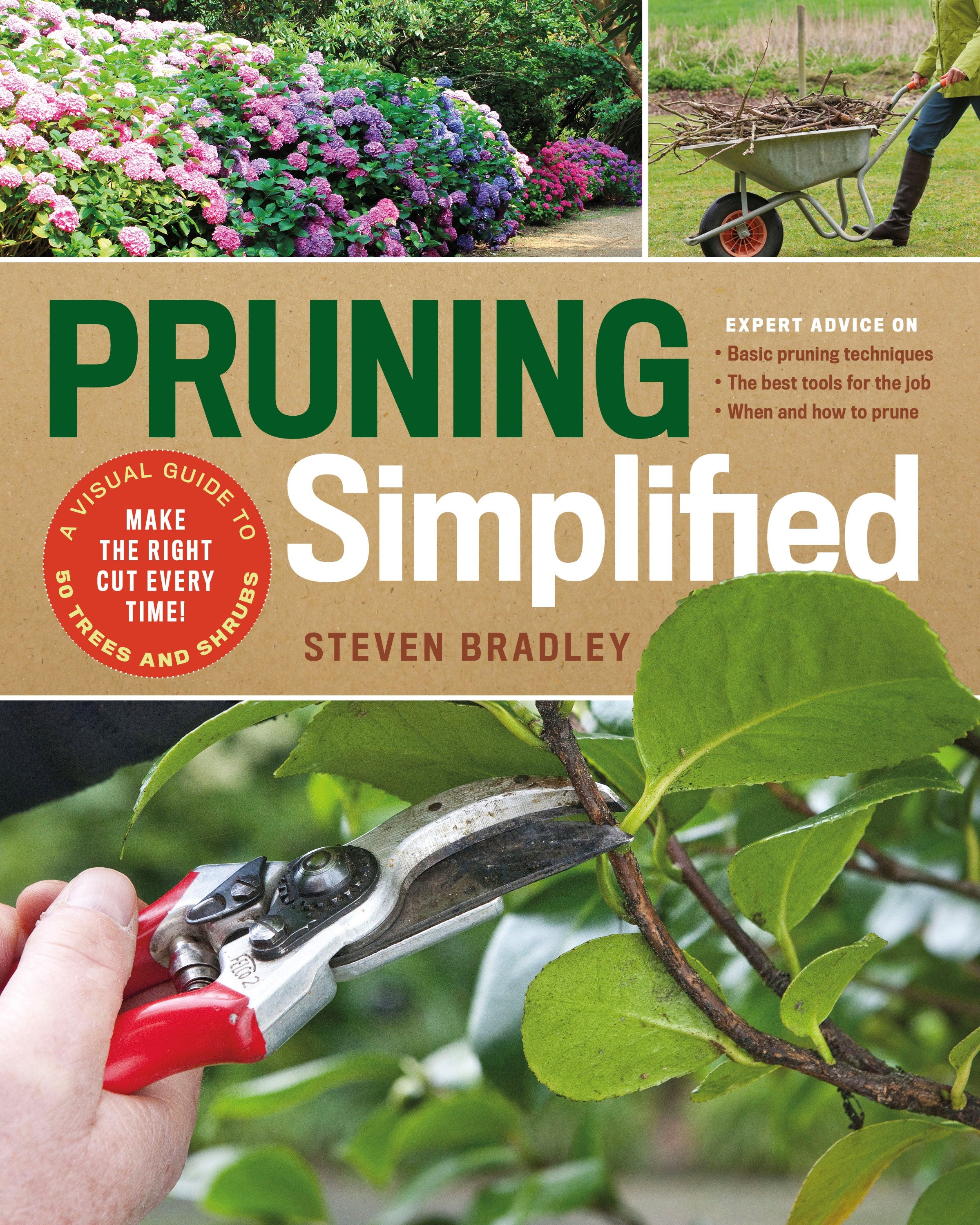 Pruning Simplified: A Step-by-Step Guide to 50 Popular Trees and Shrubs